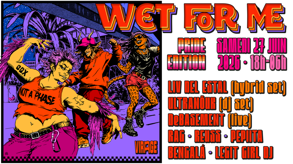 WET FOR ME : PRIDE EDITION 2026